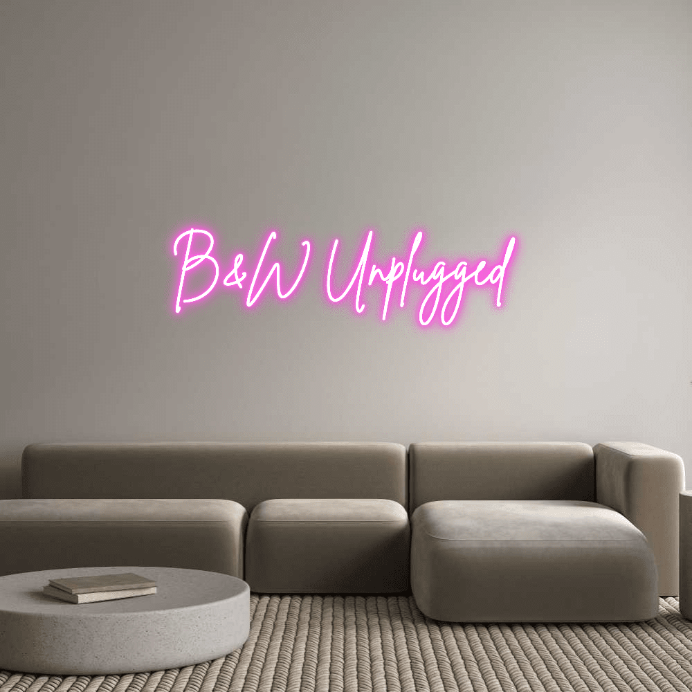 Aangepaste neonreclame online editor B&W Unplugged - Planeet Neon