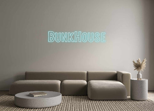 Tilpasset bakbelyst neonskilt Online Editor BunkHouse