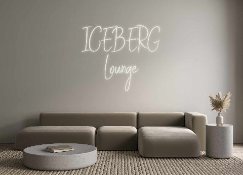 Tilpasset bakbelyst neonskilt online-redaktør ICEBERG
Lounge