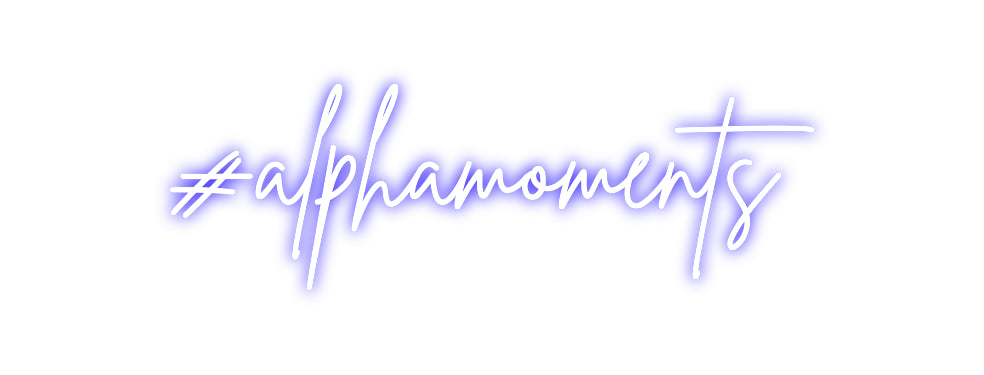 Custom Neon Sign Online Editor #alphamoments