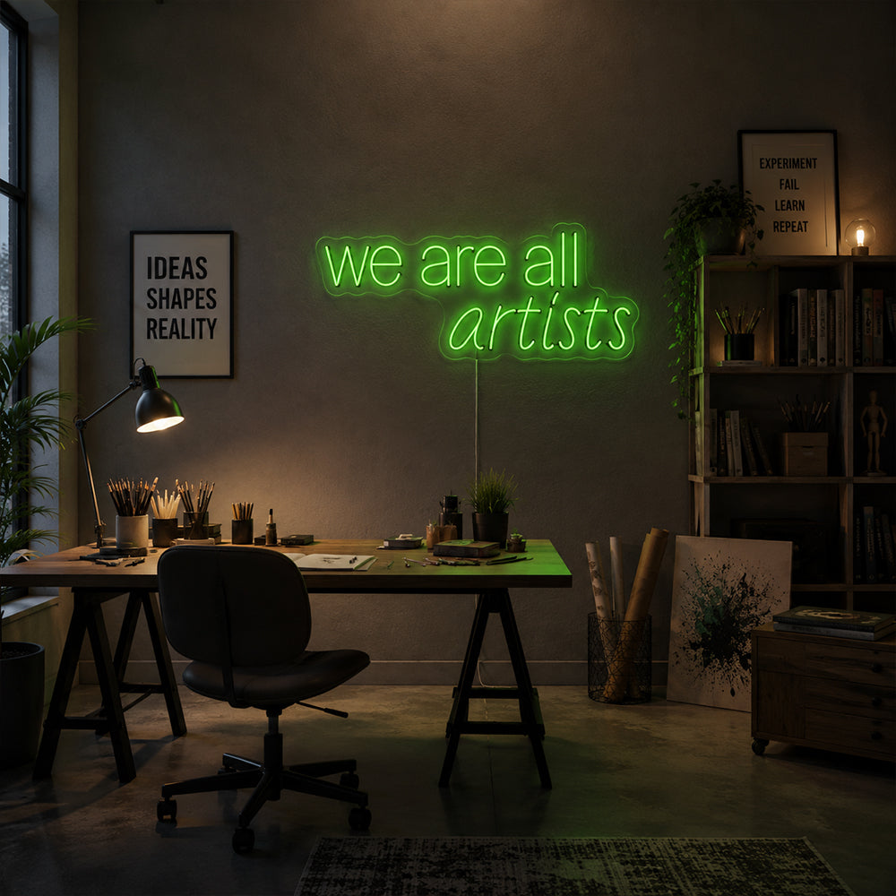 Olemme kaikki taiteilijoita LED NEON SIGN - Made in London Inspirational Neon -merkkejä