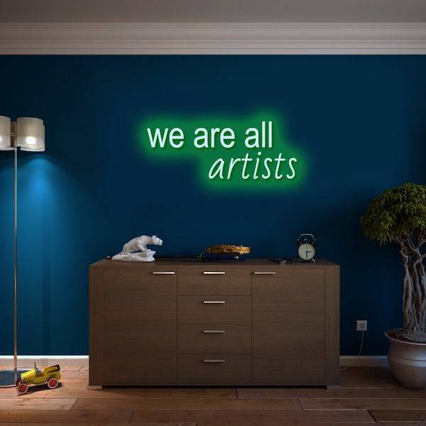 We Are All Artists LED-neonskilt - Made in London Inspirerende neonskilt - Planet Neon